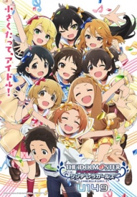 The Idolmster Cinderella Girls: U149 - The Idolmaster Cinderella Girls U149